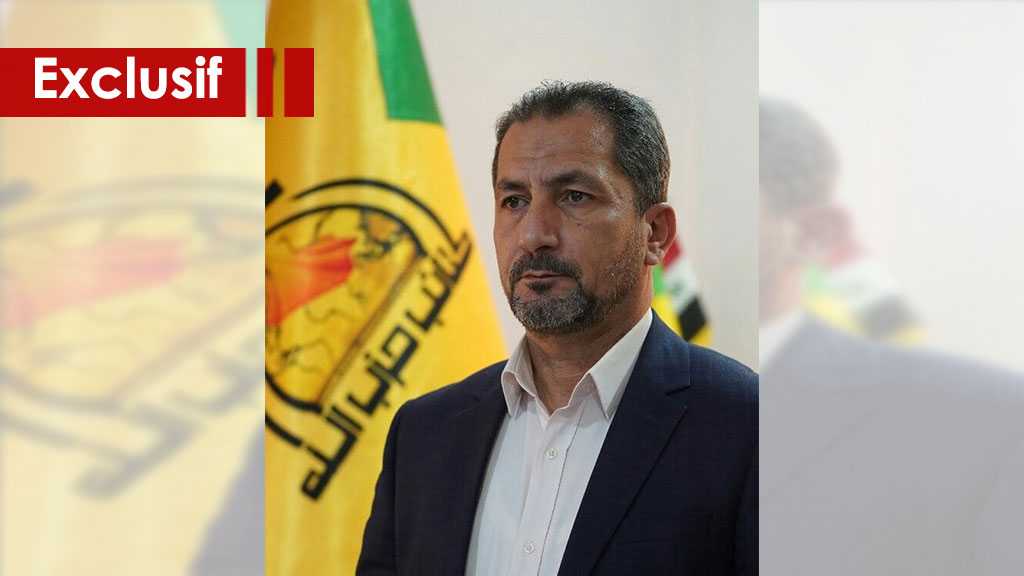 Le porte-parole des brigades du Hezbollah en Irak à AlAhed : Nous considérons les USA responsables de toute attaque, notre riposte sera dure et ferme