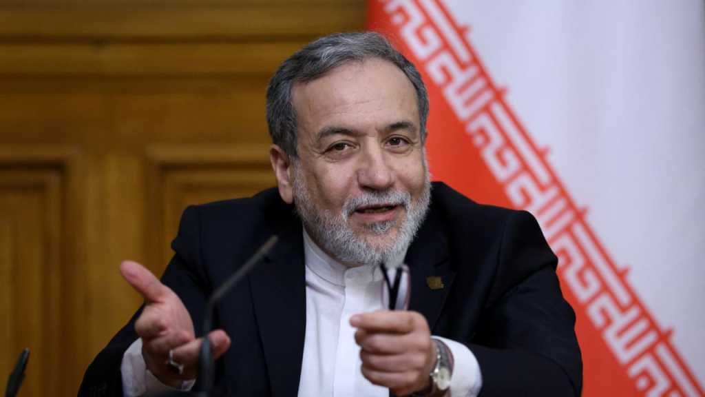 Iran: La sécurité régionale passe par la fin de l’agression US et du bellicisme «israélien», dit Araghchi